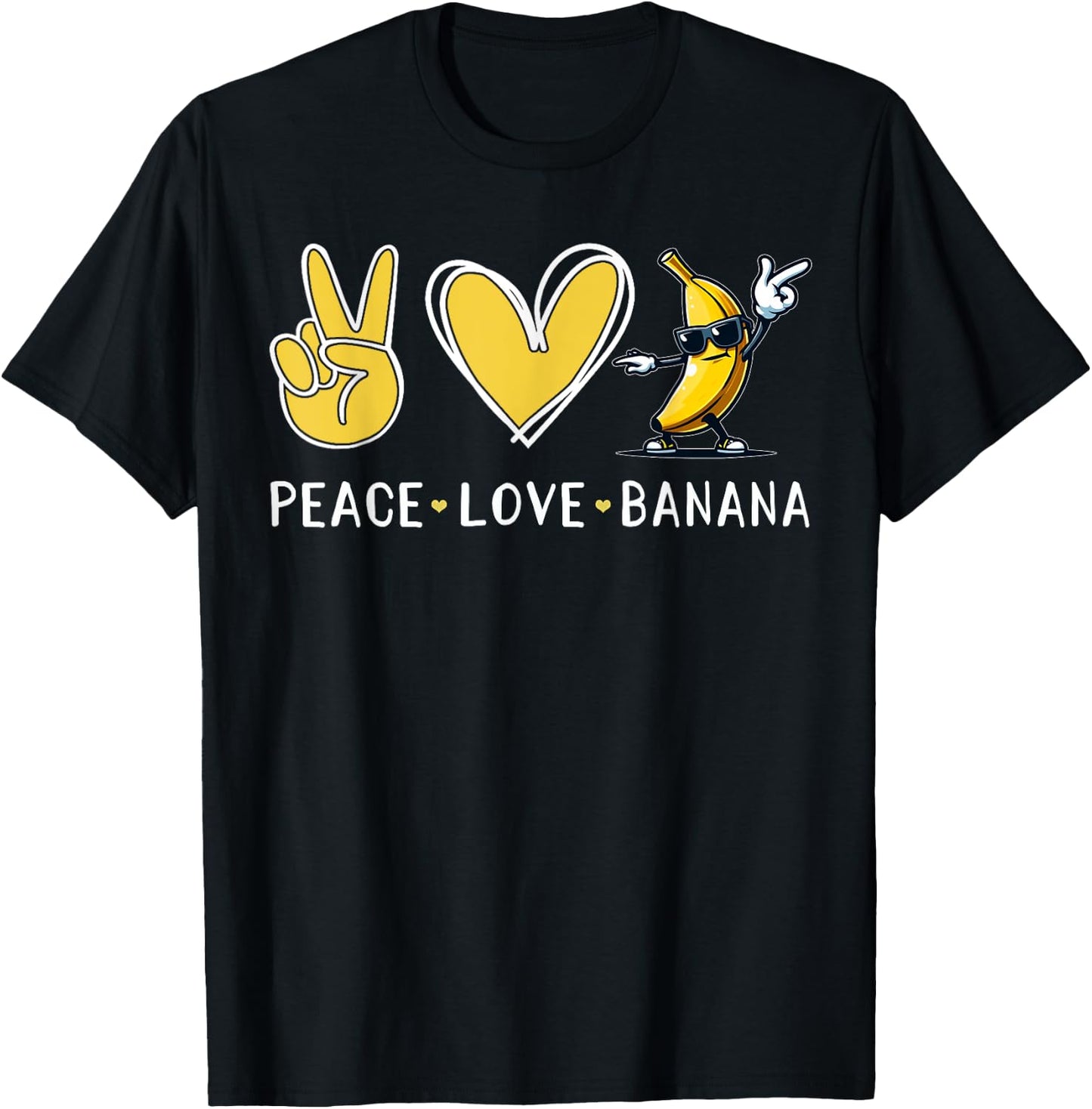 Funny Love Bananas Shirt Cute Banana Gifts Peace Love Banana T-Shirt - T-Shirt | Black
