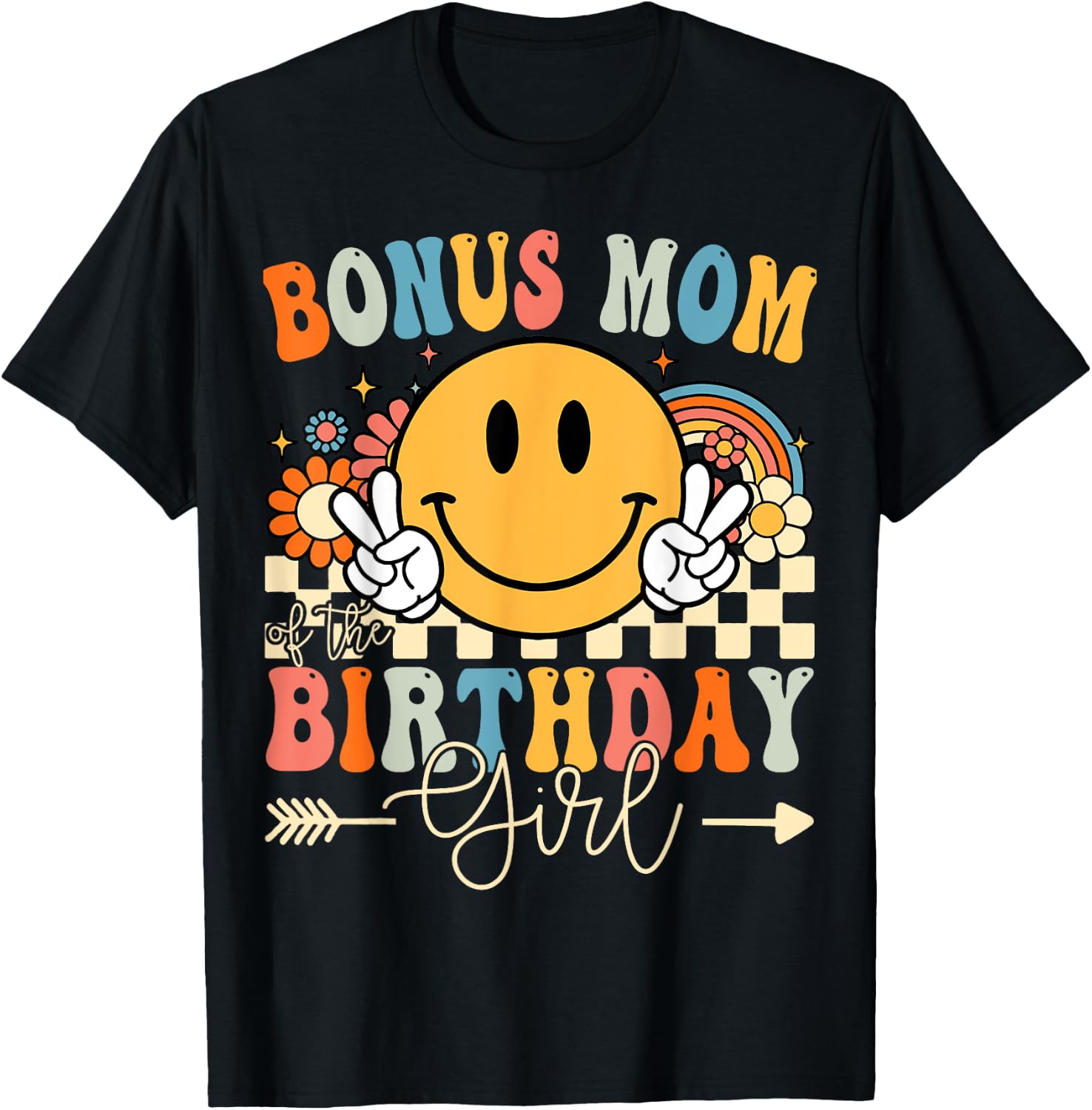 Bonus Mom Of The Birthday Girl Groovy Retro Vintage T-Shirt - T-Shirt | Black