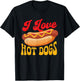 I Love Hot Dogs - Hot Dog Lover Fast Food Wiener T-Shirt - T-Shirt | Black