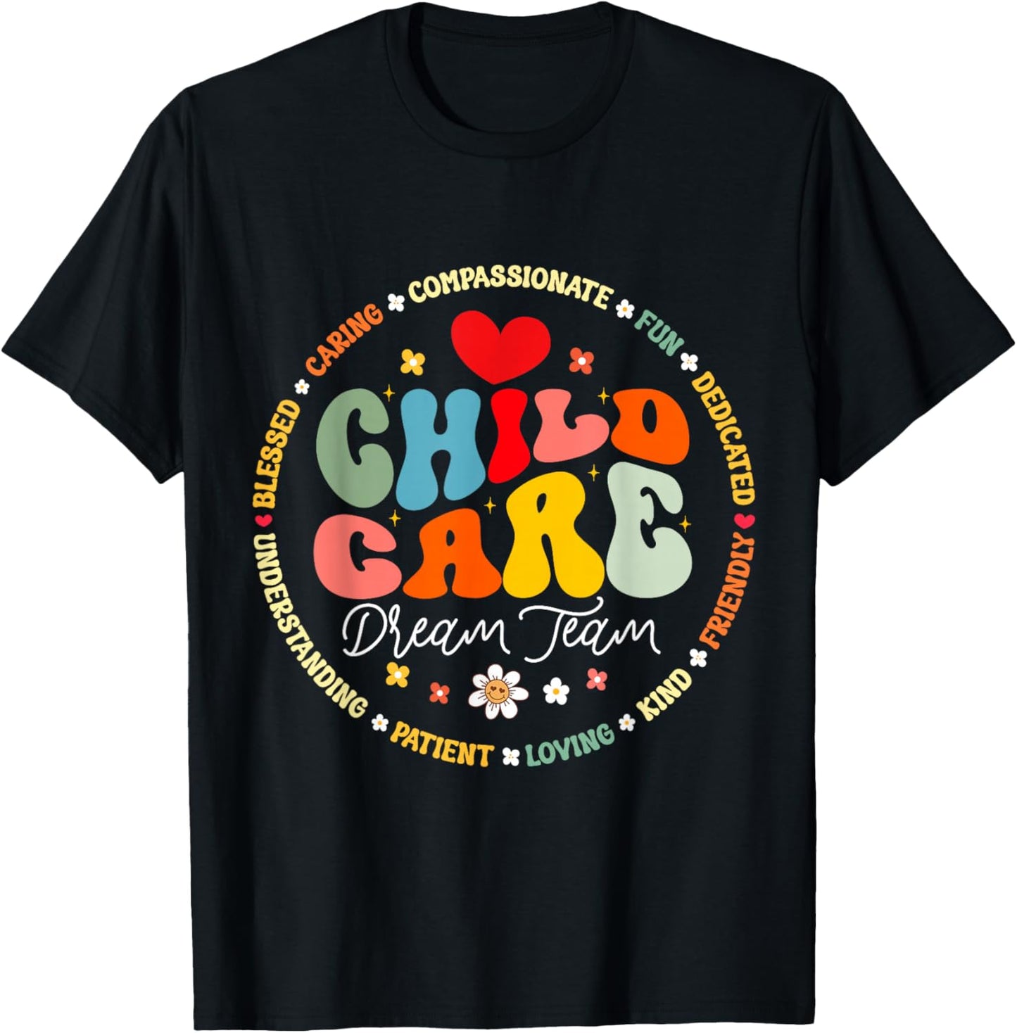 Childcare Dream Team Daycare Crew School Provider Teacher T-Shirt - T-Shirt | Black