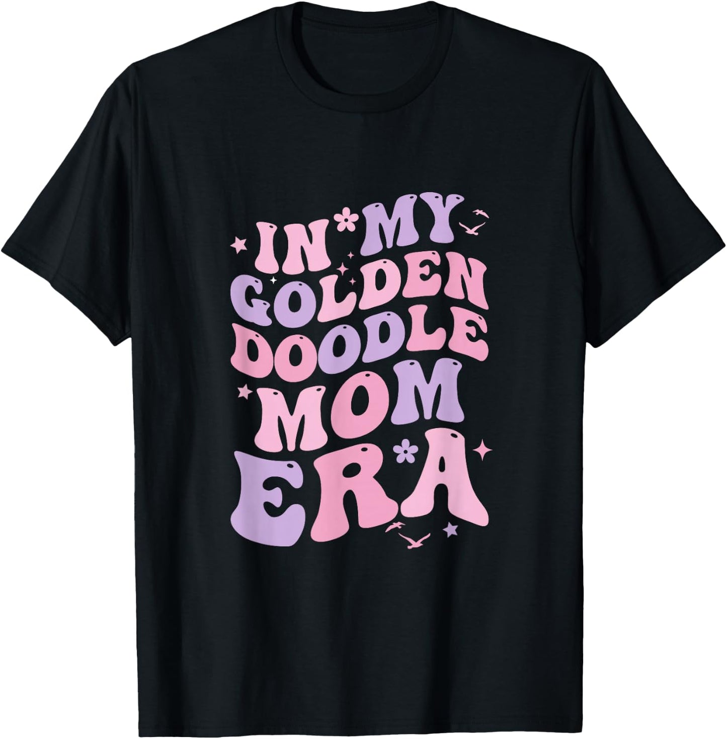 In My Golden Doodle Mom Era Groovy Doodle Owner Doodle Mama T-Shirt - T-Shirt | Black