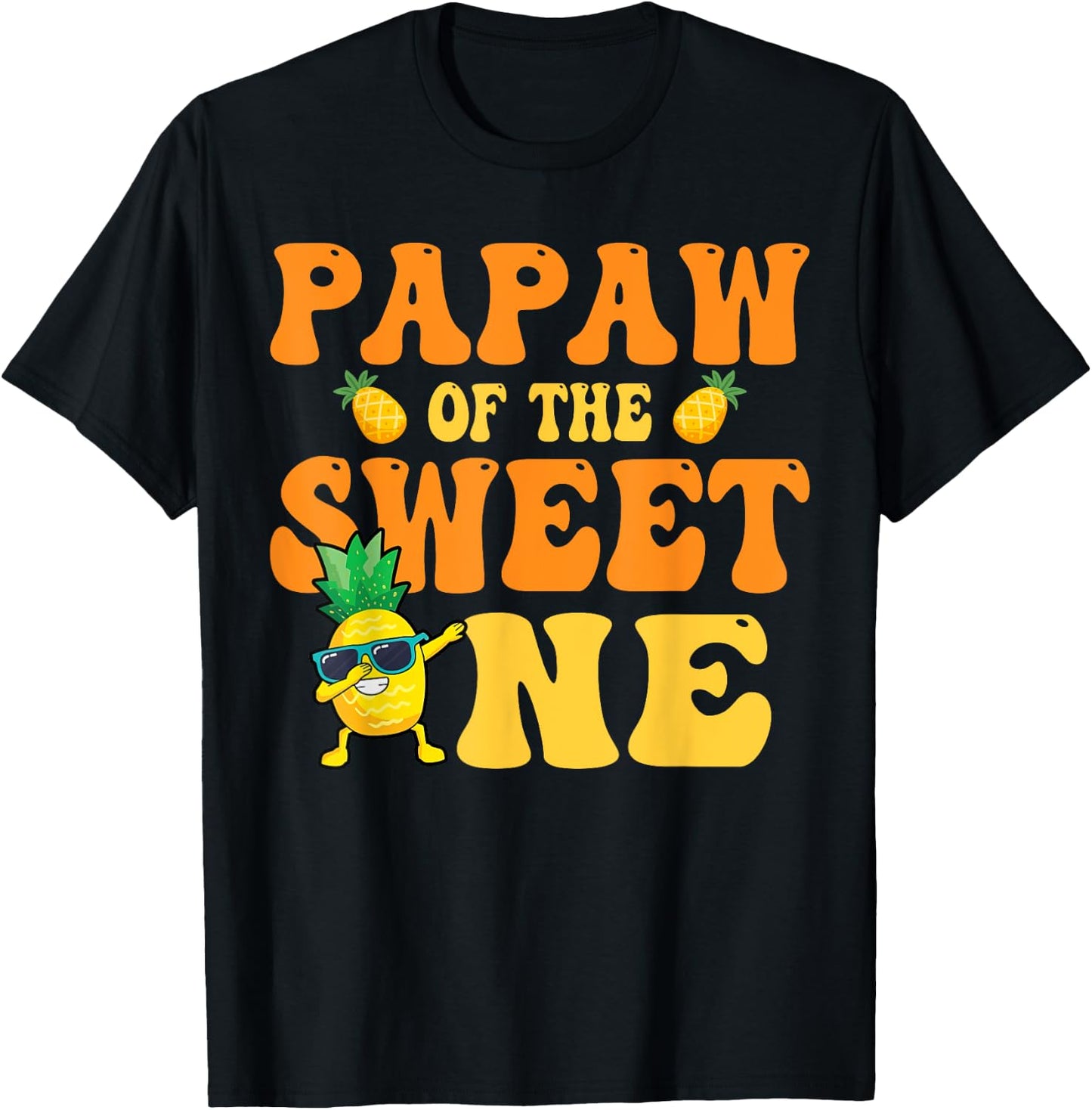 Papaw of the Sweet one 1st Bday Girl Pineapple Matchy Family T-Shirt - T-Shirt | Black