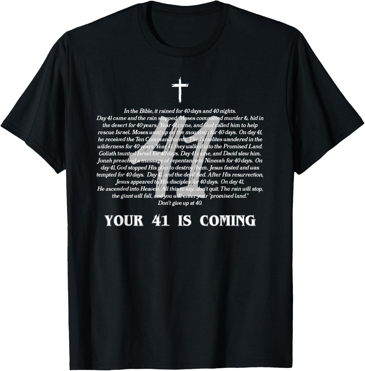 Bible Verse Your 41 Is Coming Jesus Christ Religious Faith T-Shirt - T-Shirt | Black