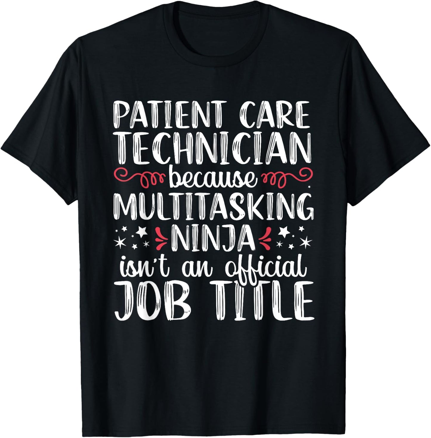 Patient Care Tech PCT Technician Funny Ninja Nurse RN T-Shirt - T-Shirt | Black