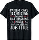 Patient Care Tech PCT Technician Funny Ninja Nurse RN T-Shirt - T-Shirt | Black