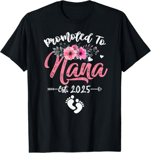 Promoted to Nana 2025 Mothers Day First Time Mom Pregnancy T-Shirt - T-Shirt | Black