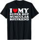 I Love My Super Hot Muscular Boyfriend BF T-Shirt - T-Shirt | Black