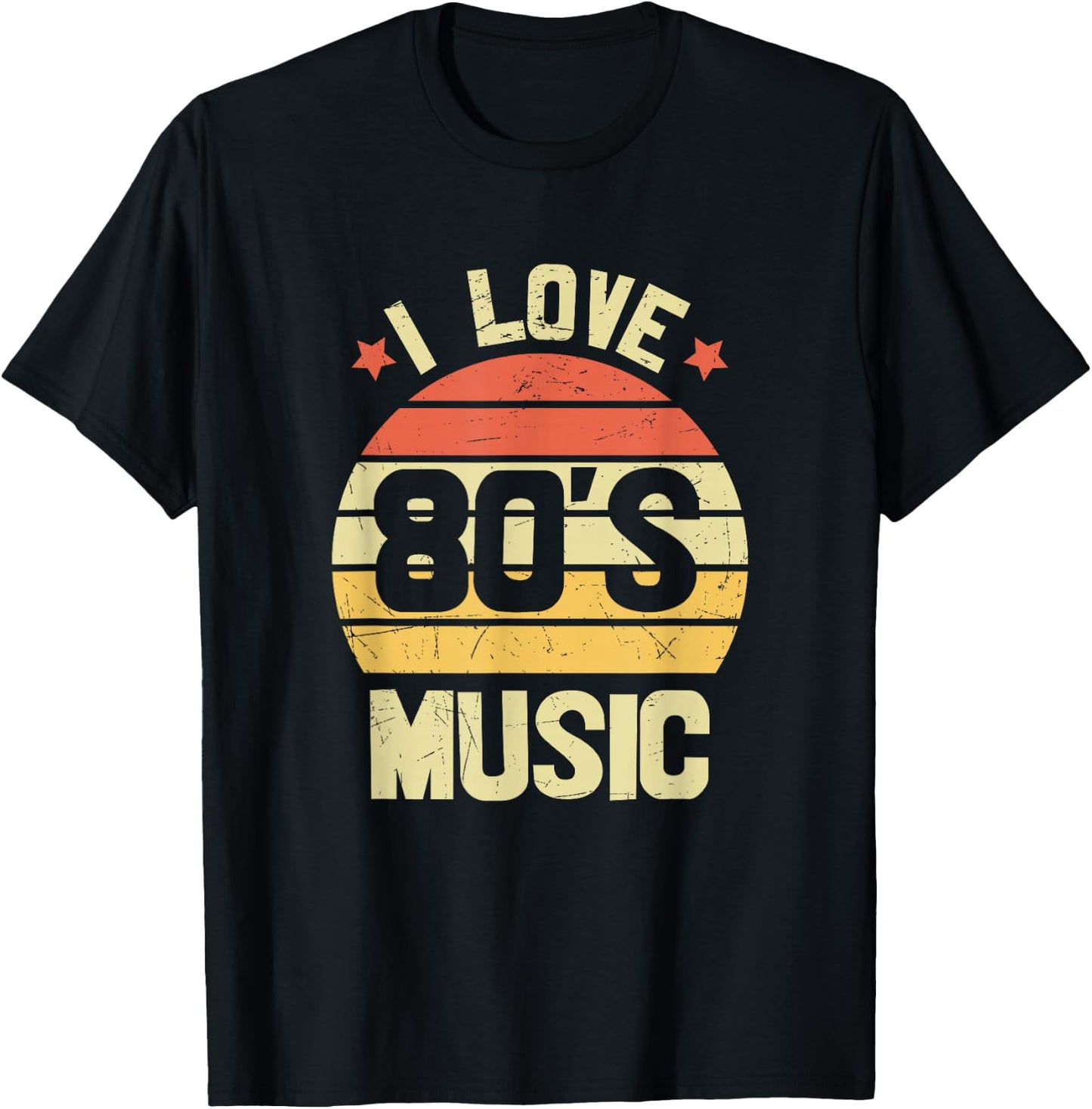 I Love 80's Music - Fun I Love 80s Music Vintage Retro T-Shirt - T-Shirt | Black
