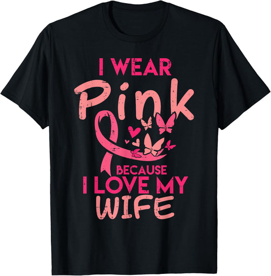 Wear Pink I Love My Wife Husband Breast Cancer Awareness Men T-Shirt - T-Shirt | Black