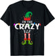 I'm The Crazy Matching Christmas Family T-Shirt - T-Shirt | Black