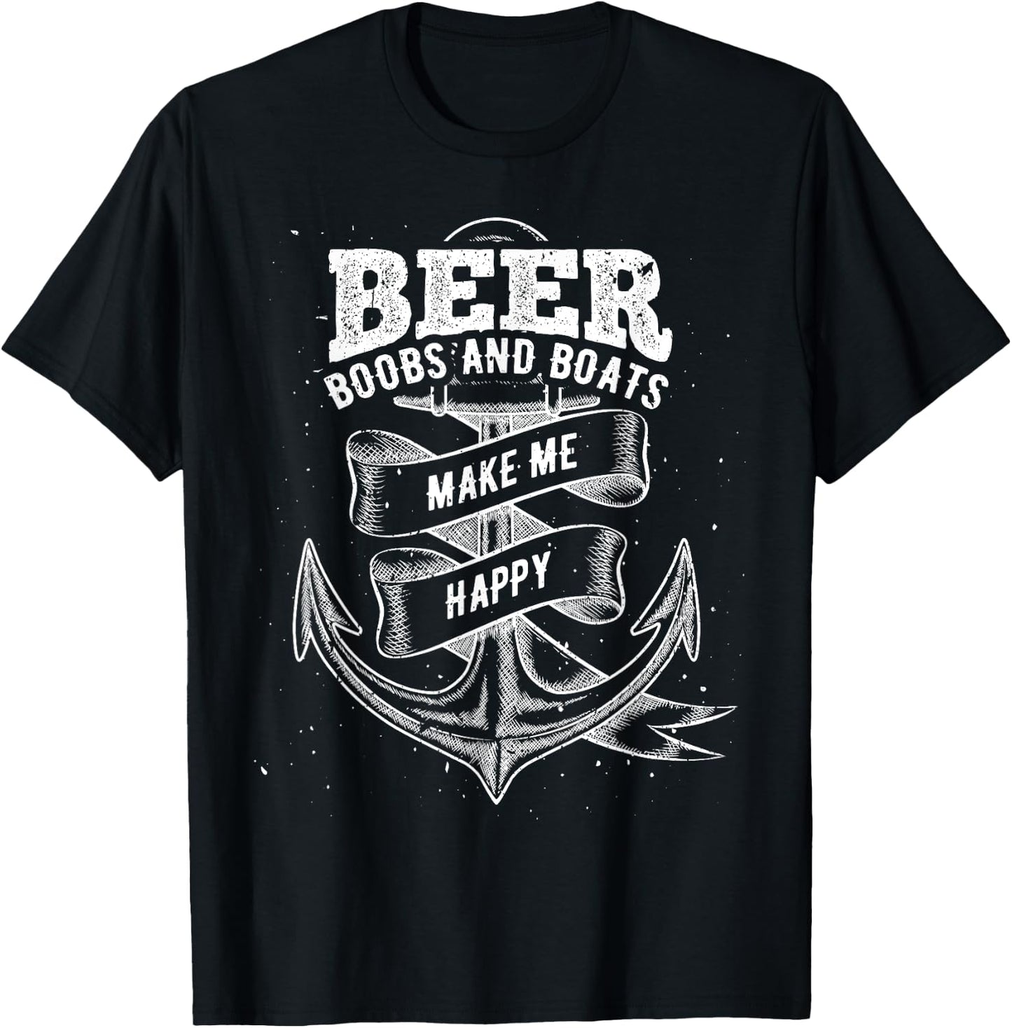 Beer boobs and boats make me happy - boating T-Shirt - T-Shirt | Black