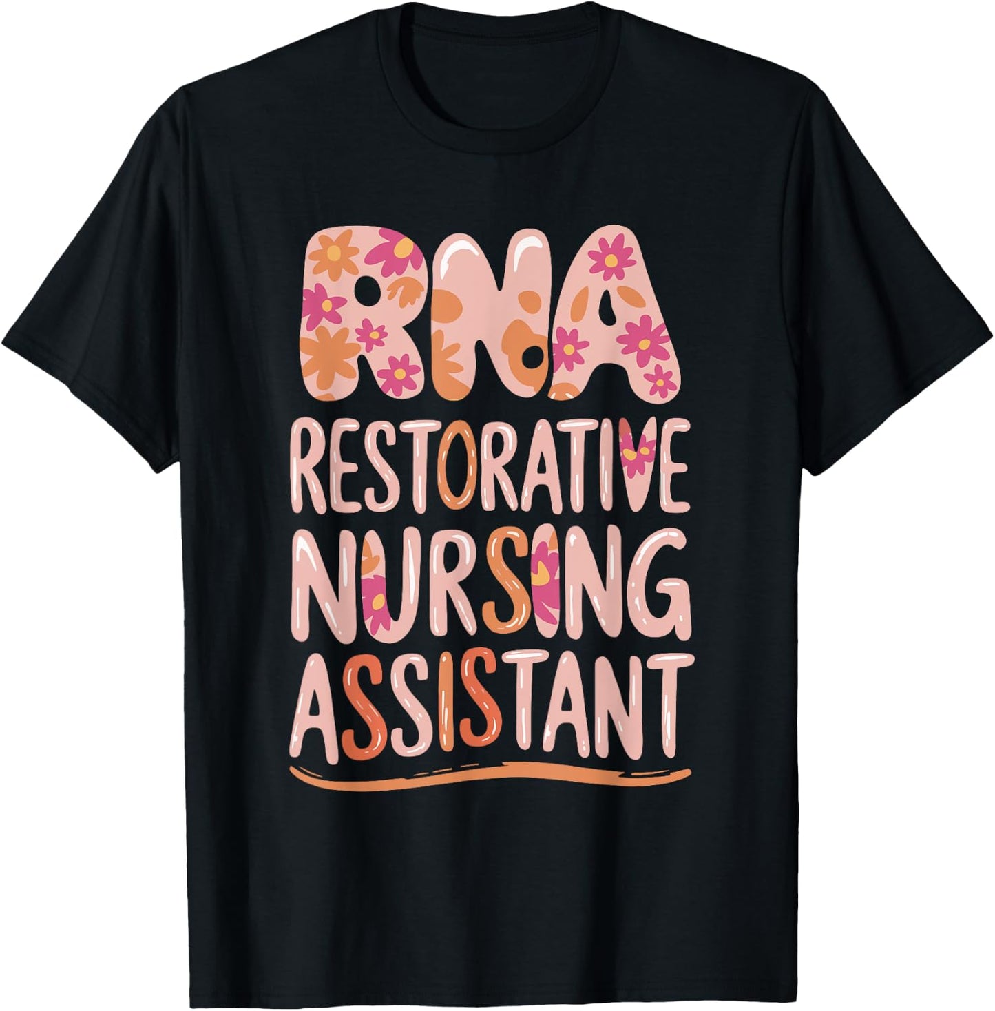 RNA Restorative Nursing Assistant T-Shirt - T-Shirt | Black