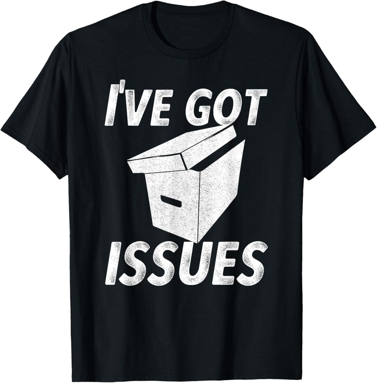 I've Got Issues Funny T Shirt for Comic Book Collector T-Shirt - T-Shirt | Black