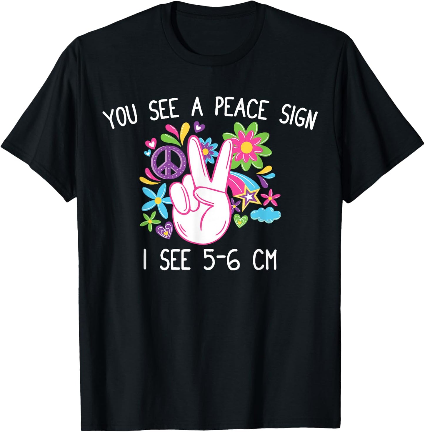 You See A Peace Sign I See 5-6cm T Funny Midwife Nurse gift T-Shirt - T-Shirt | Black
