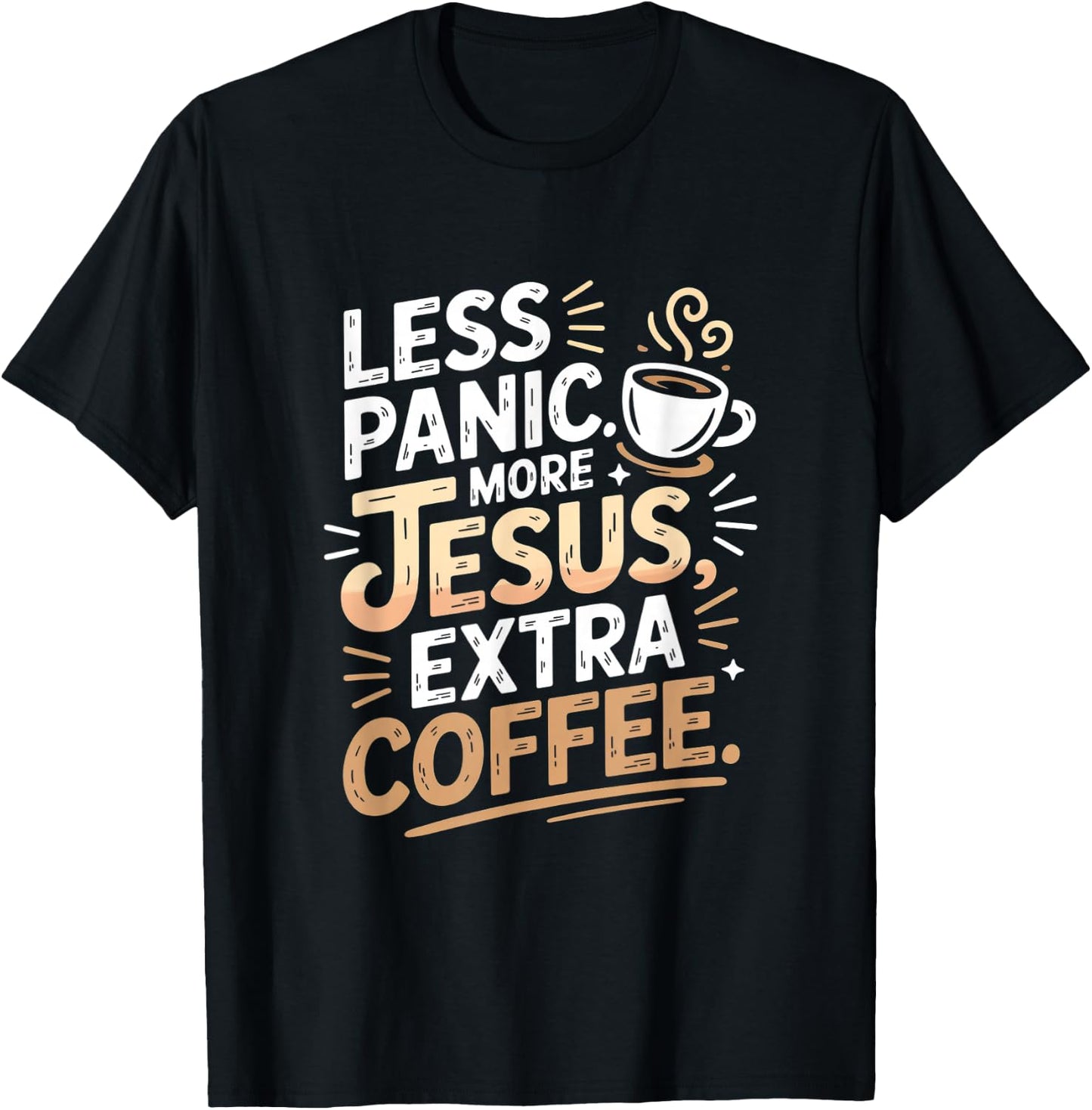 Jesus More Coffee Christian Humor Design T-Shirt - T-Shirt | Black