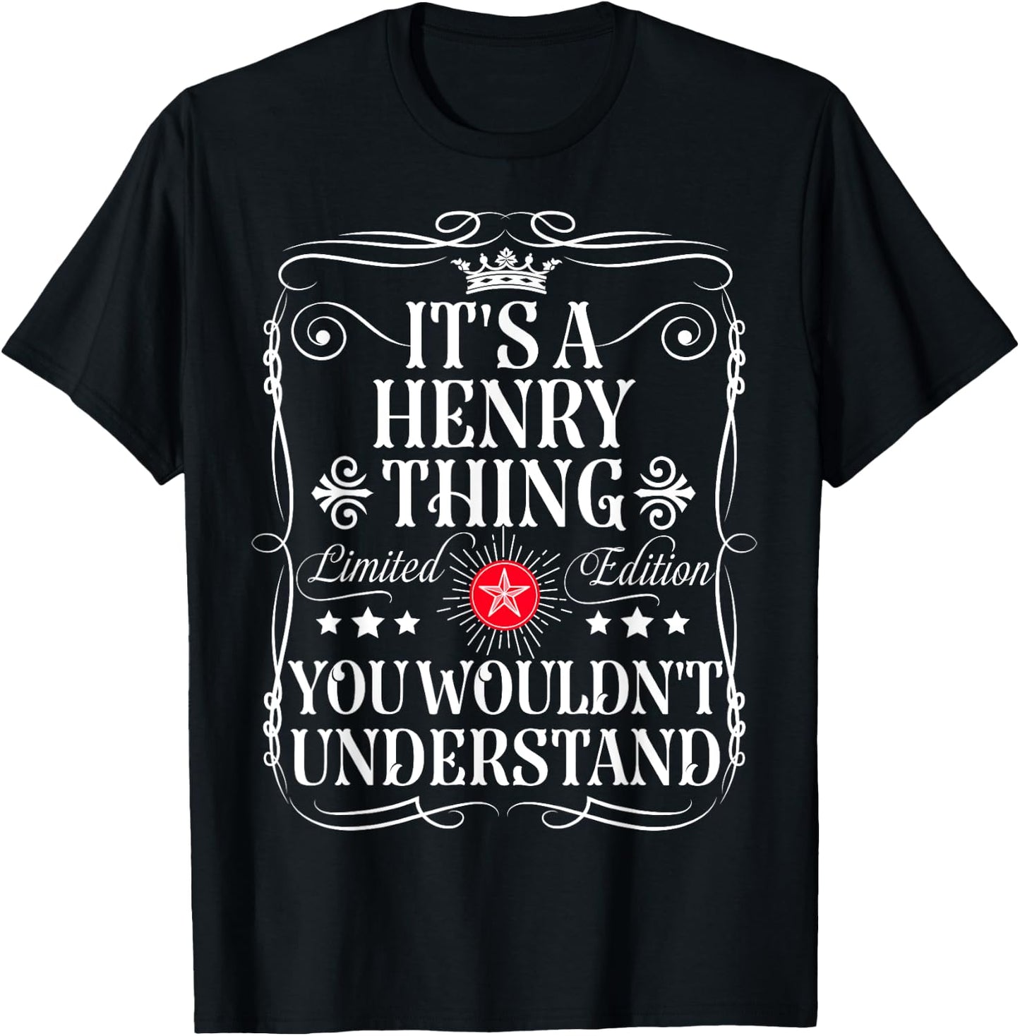 Henry Name Its A Henry Thing You Wouldn't Understand T-Shirt - T-Shirt | Black