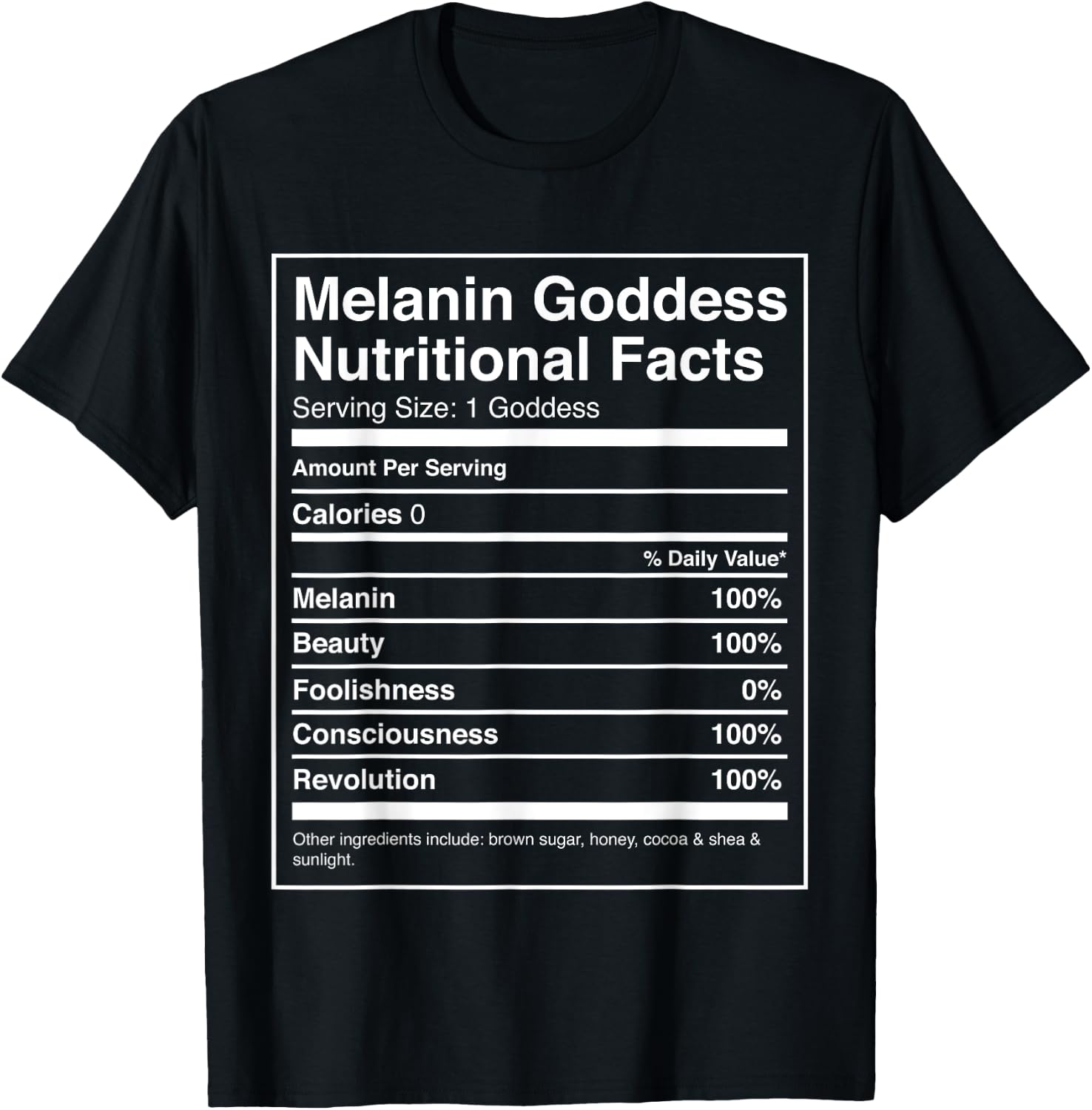 Queen Melanin Goddess Nutritional Facts T-Shirt - T-Shirt | Black