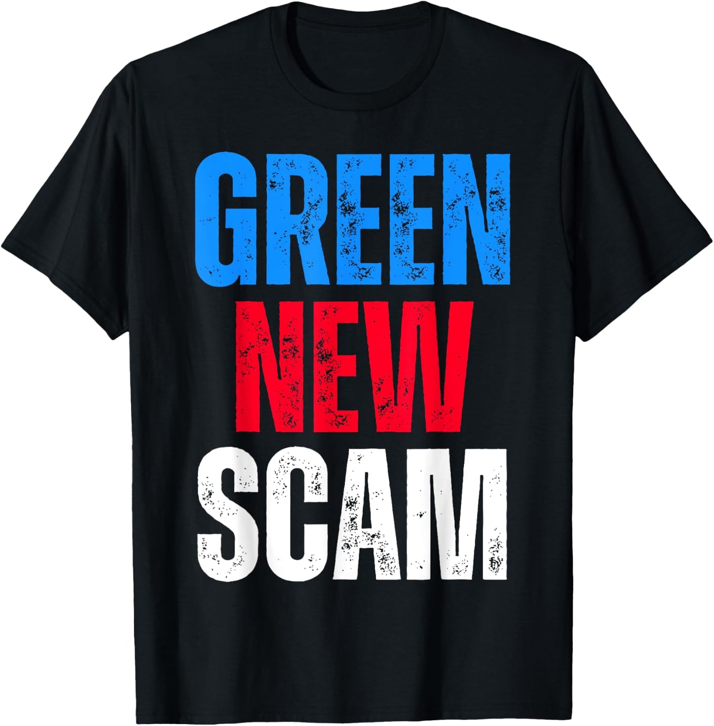 Green New Scam USA America Funny Meme T-Shirt - T-Shirt | Black