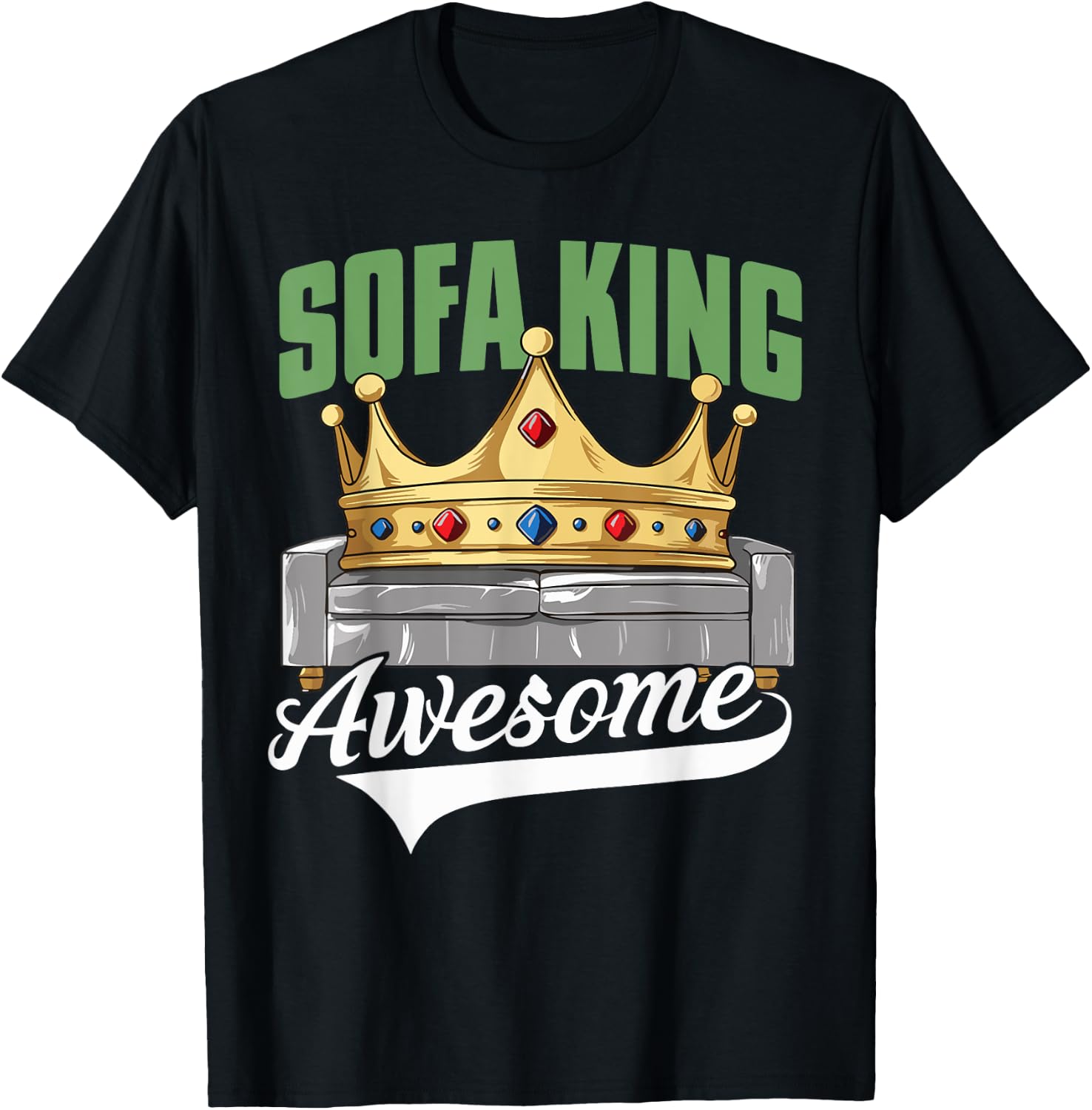 I'm Sofa King Awesome Funny Joke Meme Father's Day Humor Men T-Shirt - T-Shirt | Black