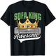 I'm Sofa King Awesome Funny Joke Meme Father's Day Humor Men T-Shirt - T-Shirt | Black