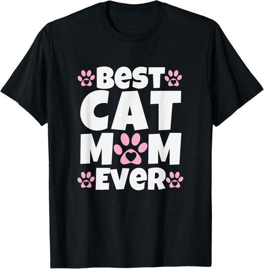Best Cat Mom Ever Mothers Day Paw Print Design T-Shirt - T-Shirt | Black