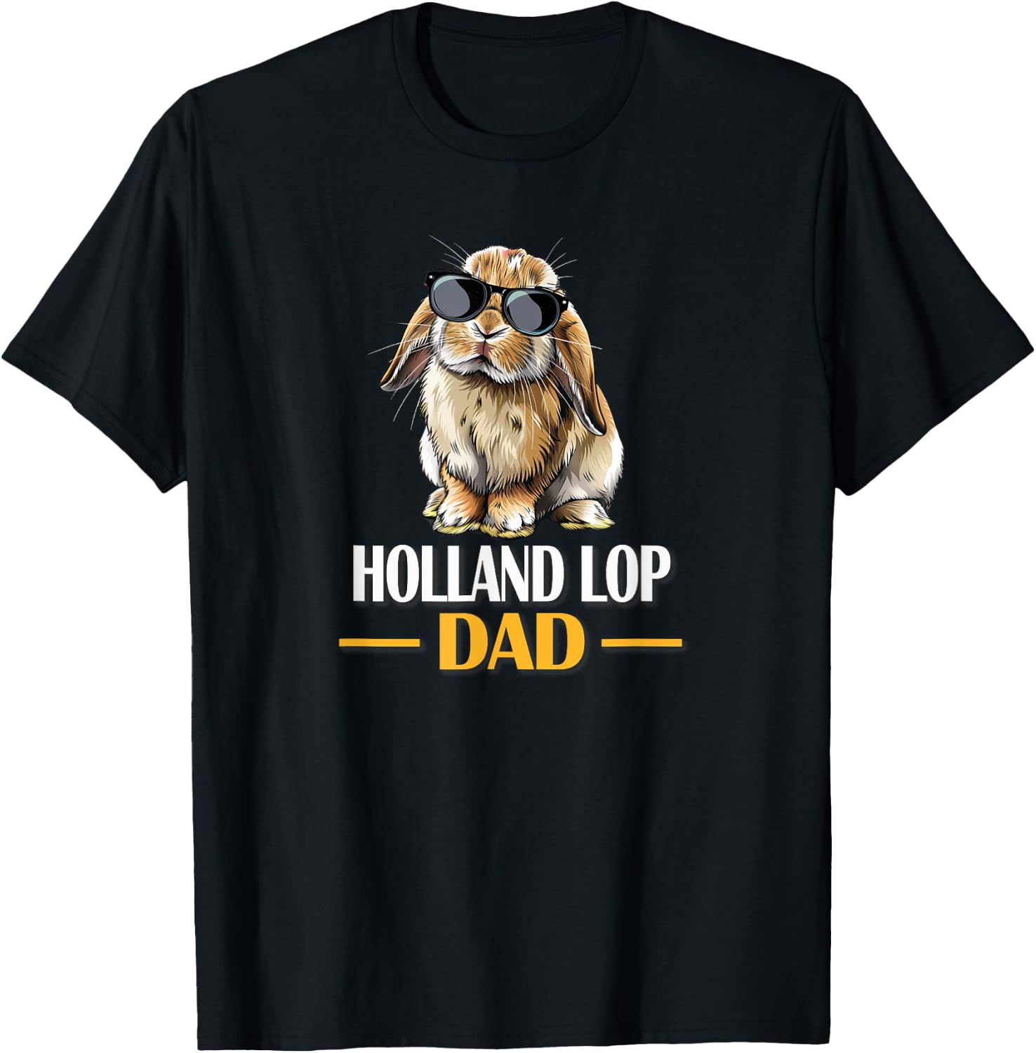 Funny Sunglasses Mini Holland Lop Dad Bunny Rabbit Lover T-Shirt - T-Shirt | Black