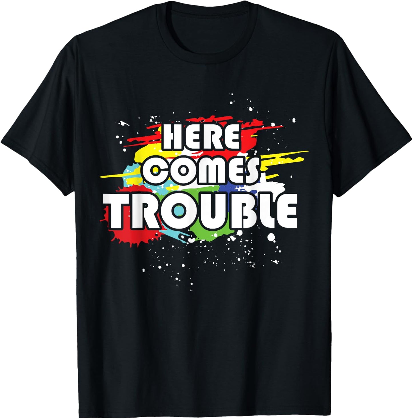 Double Sided Here Comes Trouble Funny Kids T-Shirt - T-Shirt | Black