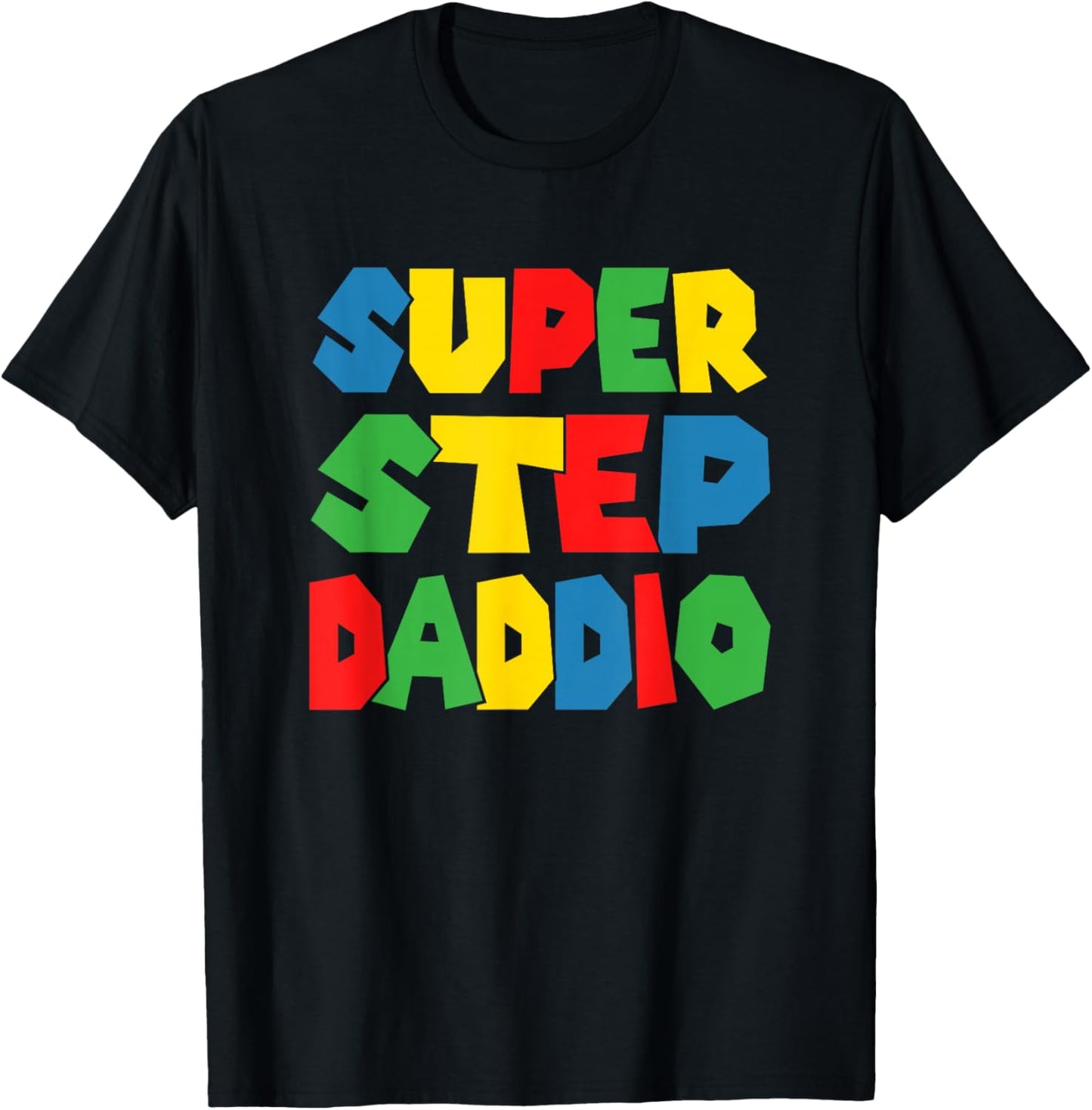 Super Step Daddio Shirt - Funny Best Step Dad T-Shirt - T-Shirt | Black