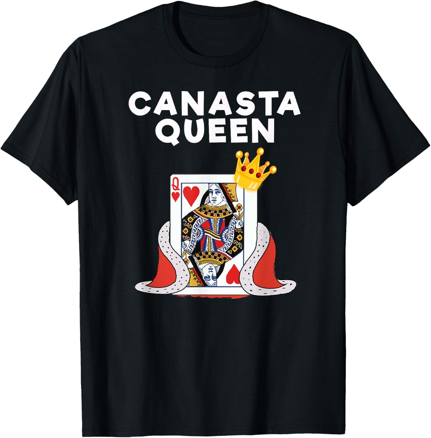 Canasta - Funny Canasta Queen Shirt T-Shirt - T-Shirt | Black