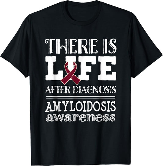Amyloidosis Awareness Ribbon Support Quote T-Shirt - T-Shirt | Black