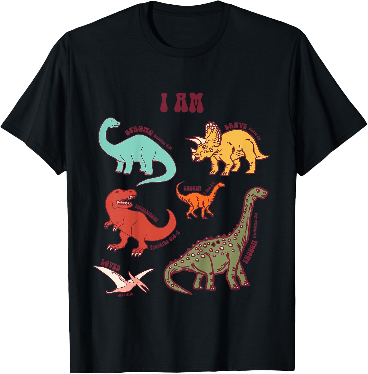 I’m Strong Brave Loved Dinosaur Affirmation Dino Christian T-Shirt - T-Shirt | Black