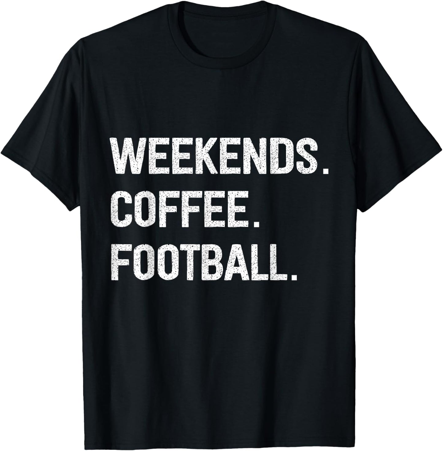 Weekends Coffee Football T-Shirt - T-Shirt | Black