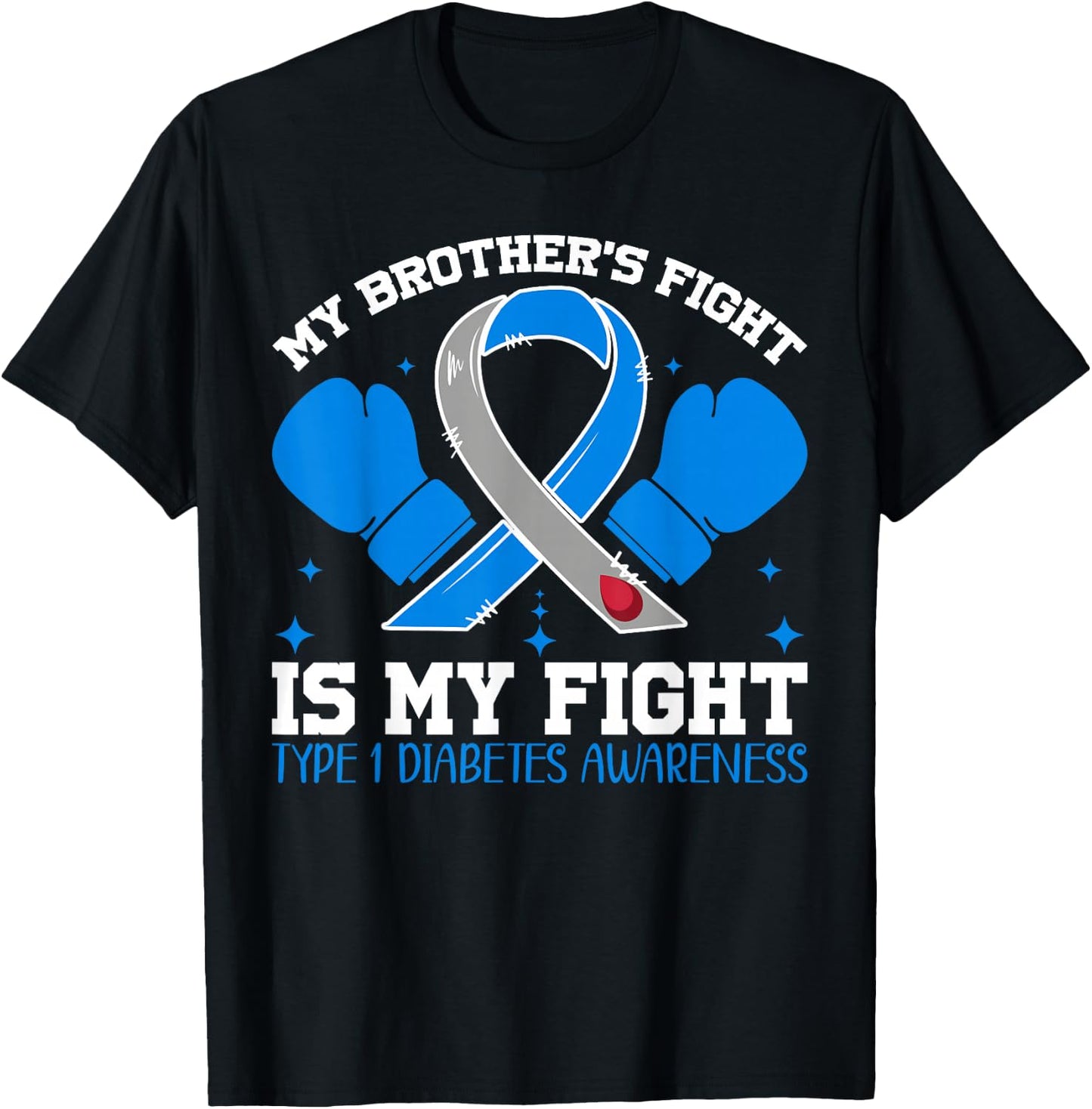 Type 1 Diabetes Awareness T1d Brother T1d Sister T-Shirt - T-Shirt | Black