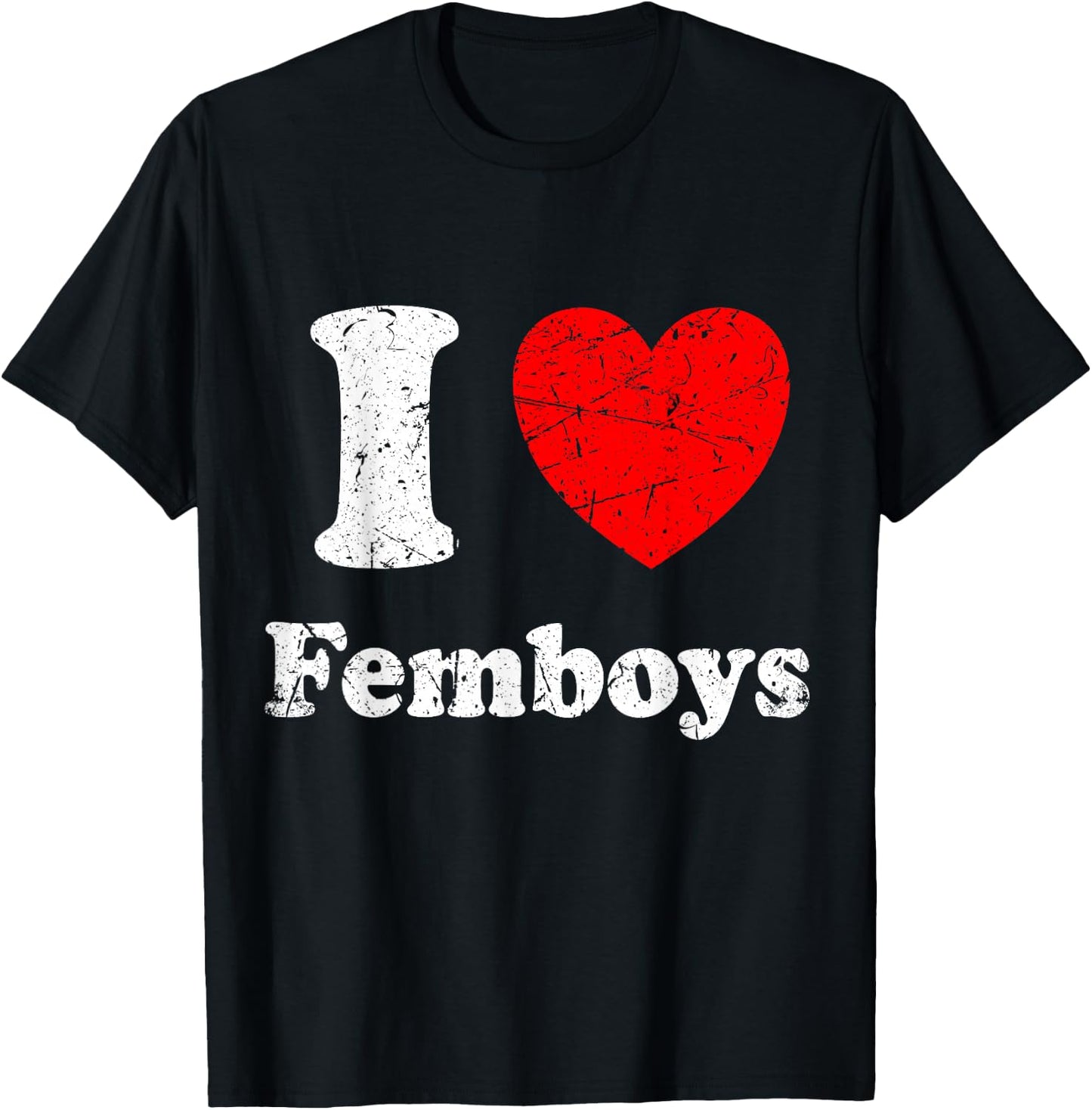 I Love Femboys Graphic T-Shirt - T-Shirt | Black