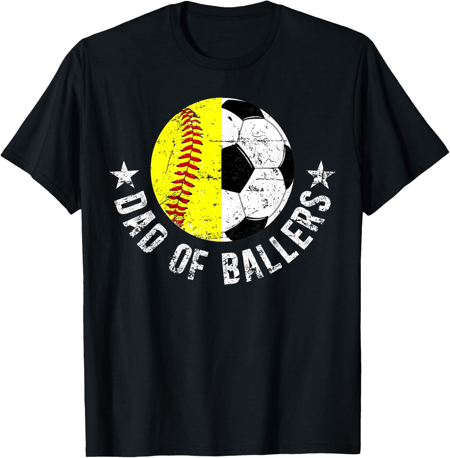Dad Of Ballers Soccer Softball Dad Soccer Softball Father T-Shirt - T-Shirt | Black