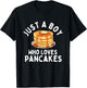 Just A Boy Who Loves Pancakes - Pancake Lover Flapjacks T-Shirt - T-Shirt | Black