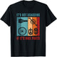 It's Not Hoarding If It's Bike Parts, Bicycle Mechanic T-Shirt - T-Shirt | Black