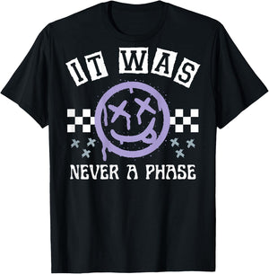 It Was Never A Phase (on back) T-Shirt - T-Shirt | Black