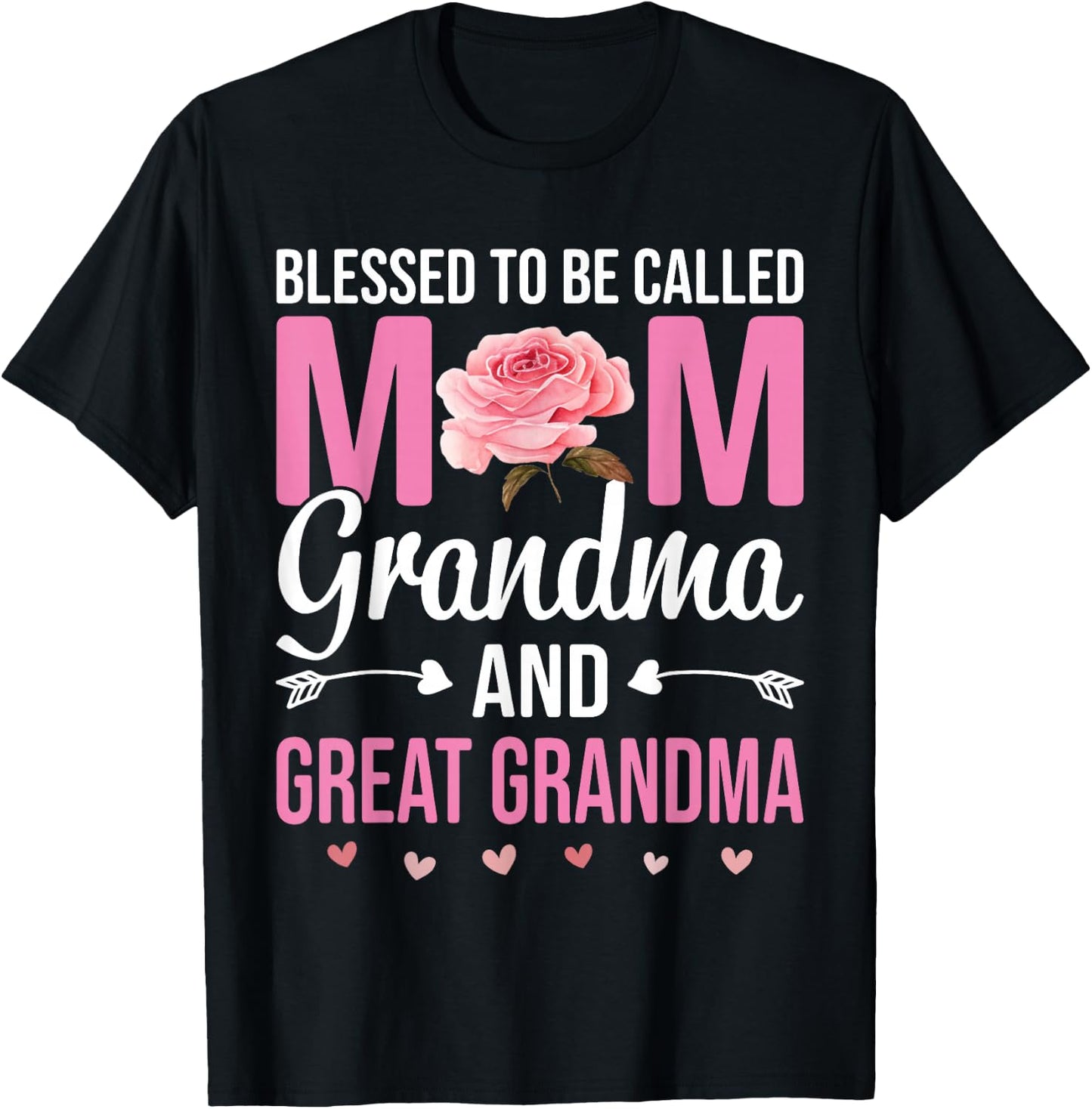 Blessed To Be Called Mom Grandma Great Grandma Mother's Day T-Shirt - T-Shirt | Black