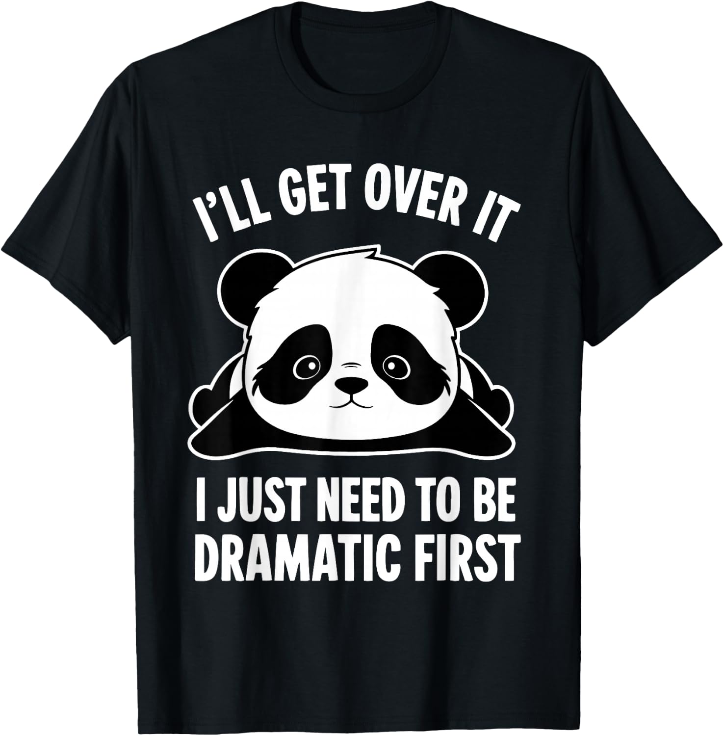 I'll Get Over It I Just Need To Be Dramatic First -Kids Black T-Shirt - T-Shirt | Black