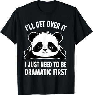 I'll Get Over It I Just Need To Be Dramatic First -Kids Black T-Shirt - T-Shirt | Black
