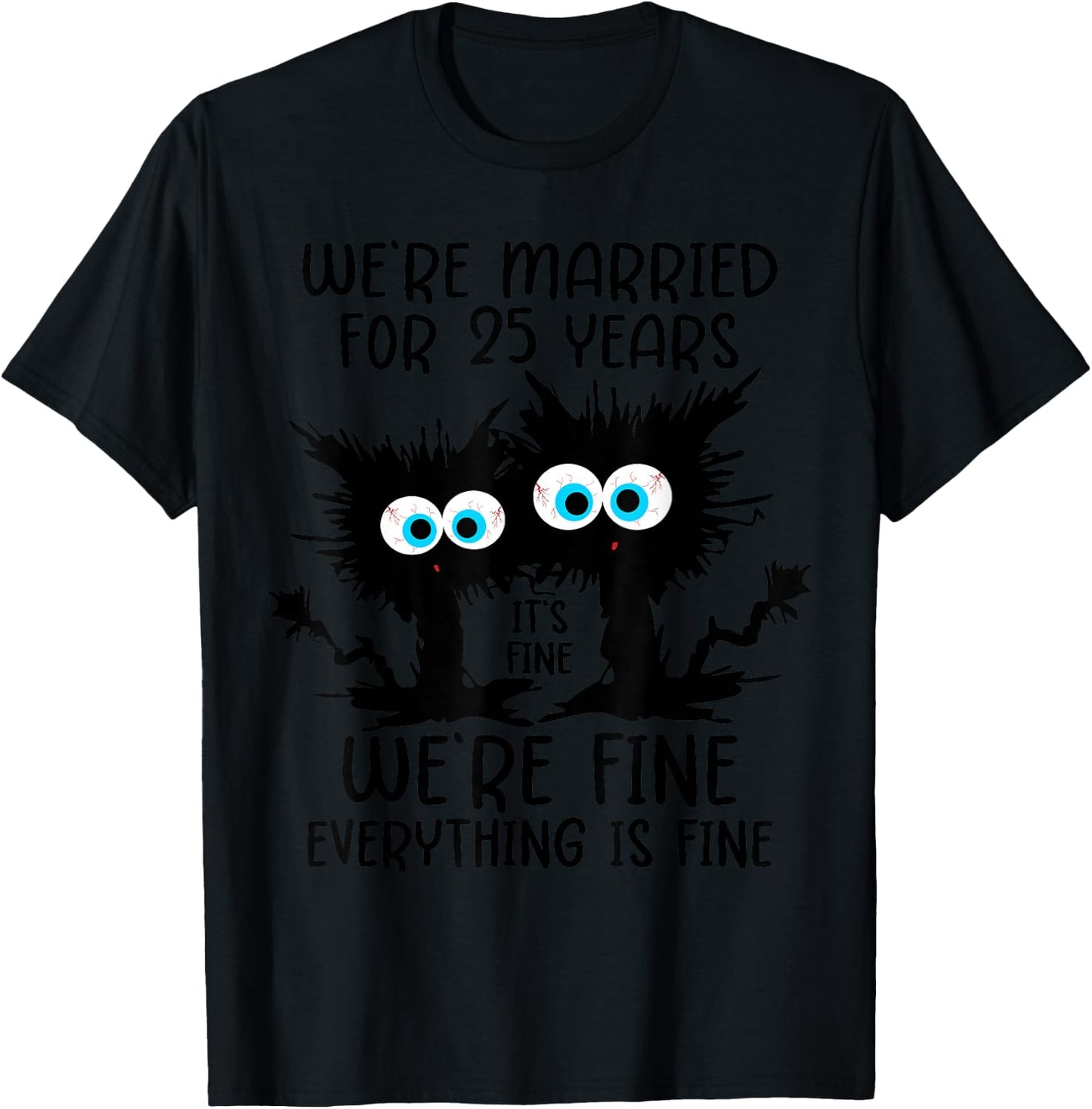 Silver Wedding We're Married For 25 Years T-Shirt - T-Shirt | Black