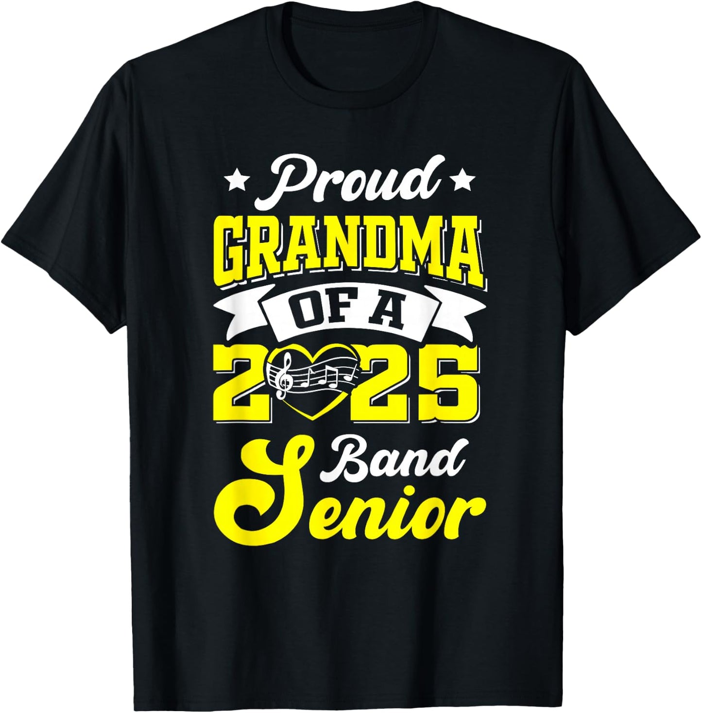 Band Senior 2025 Grandma Class of 2025 Graduation T-Shirt - T-Shirt | Black