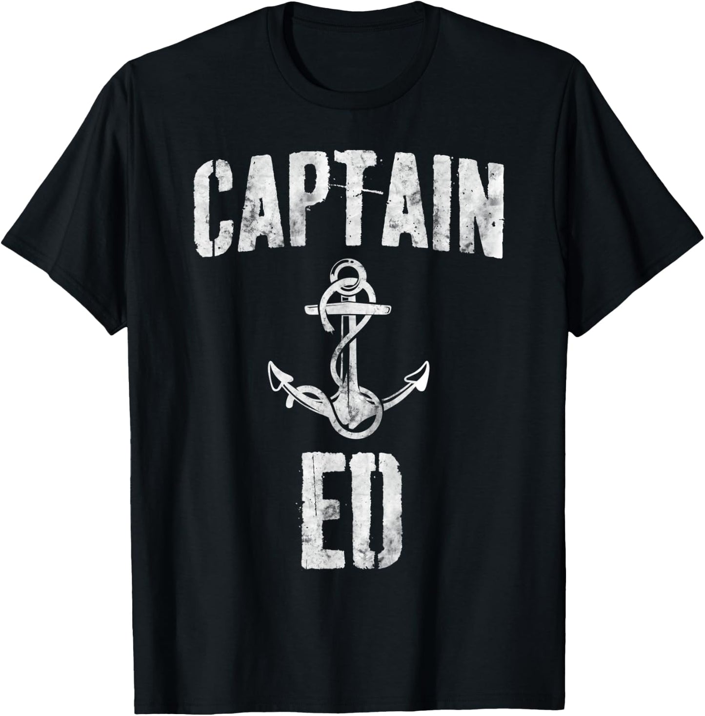 Funny Personalized Boating Shirt First Name Captain Ed T-Shirt - T-Shirt | Black