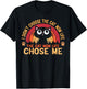 I Didn't Choose The Cat Mom Life The Cat Mom Life Choose Women T-Shirt - T-Shirt | Black