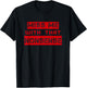 Miss me with that NONSENSE, Cute T-Shirt - T-Shirt | Black