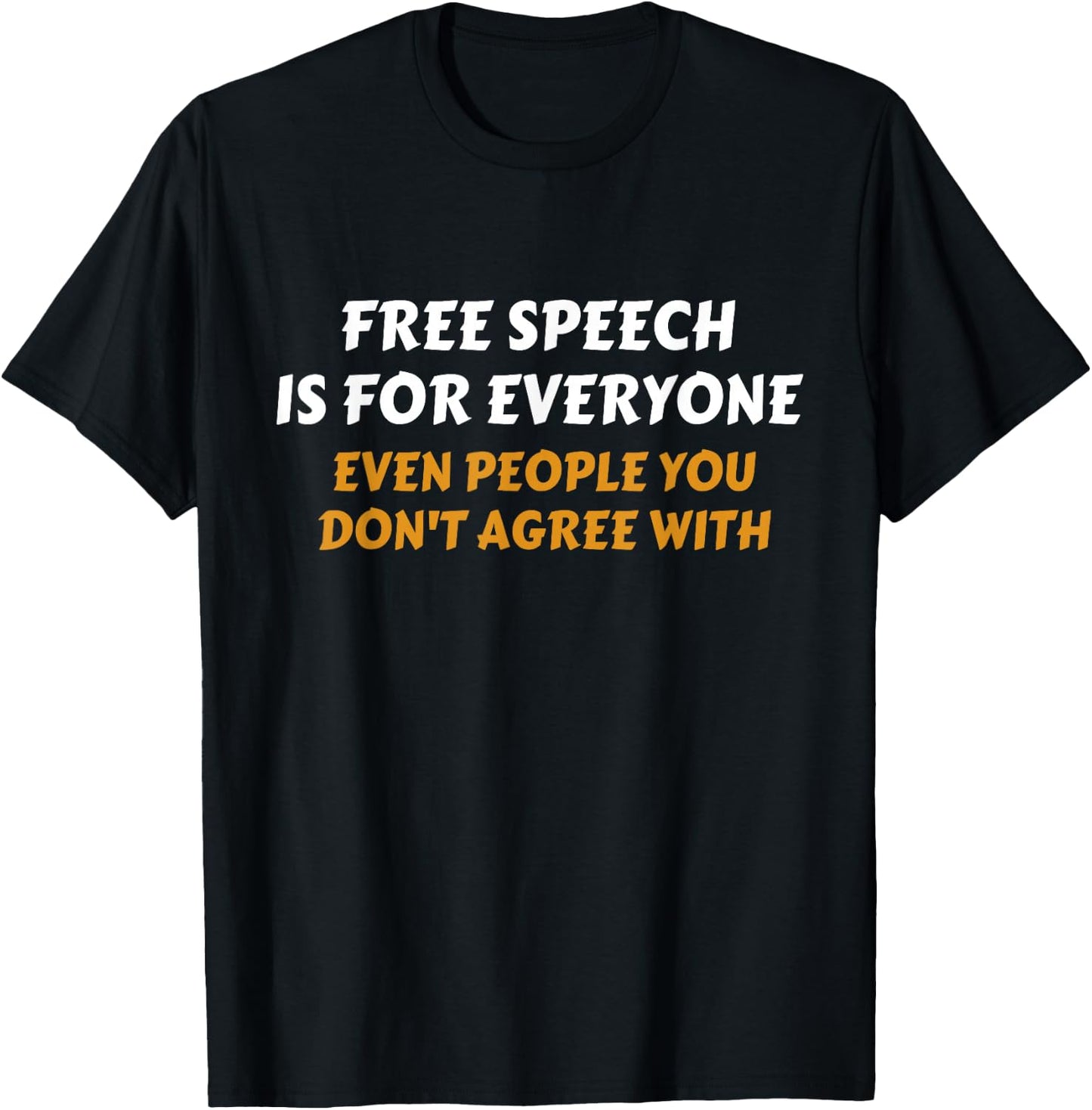 Free Speech Is For Everyone Shirt First Amendment T-Shirt - T-Shirt | Black