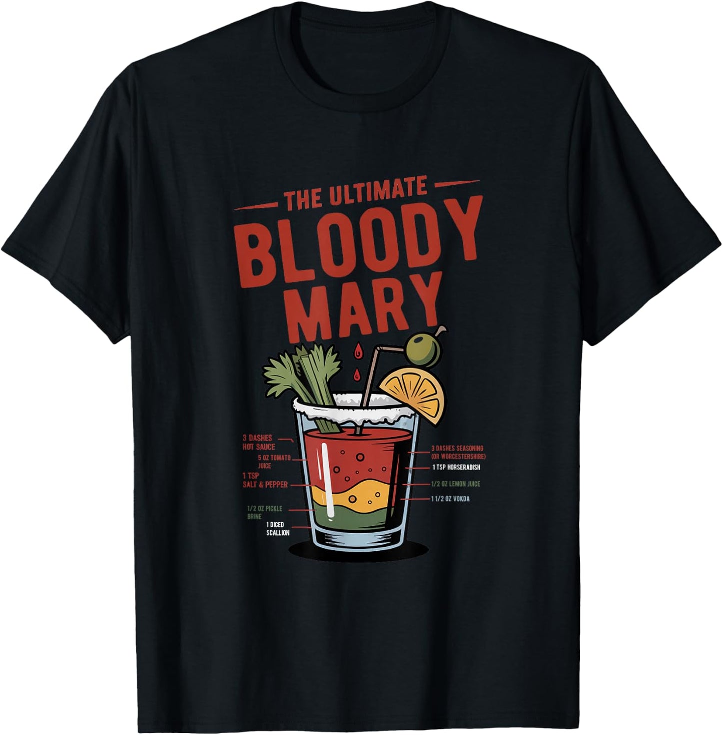 The Ultimate Bloody Mary Recipe T-Shirt - T-Shirt | Black
