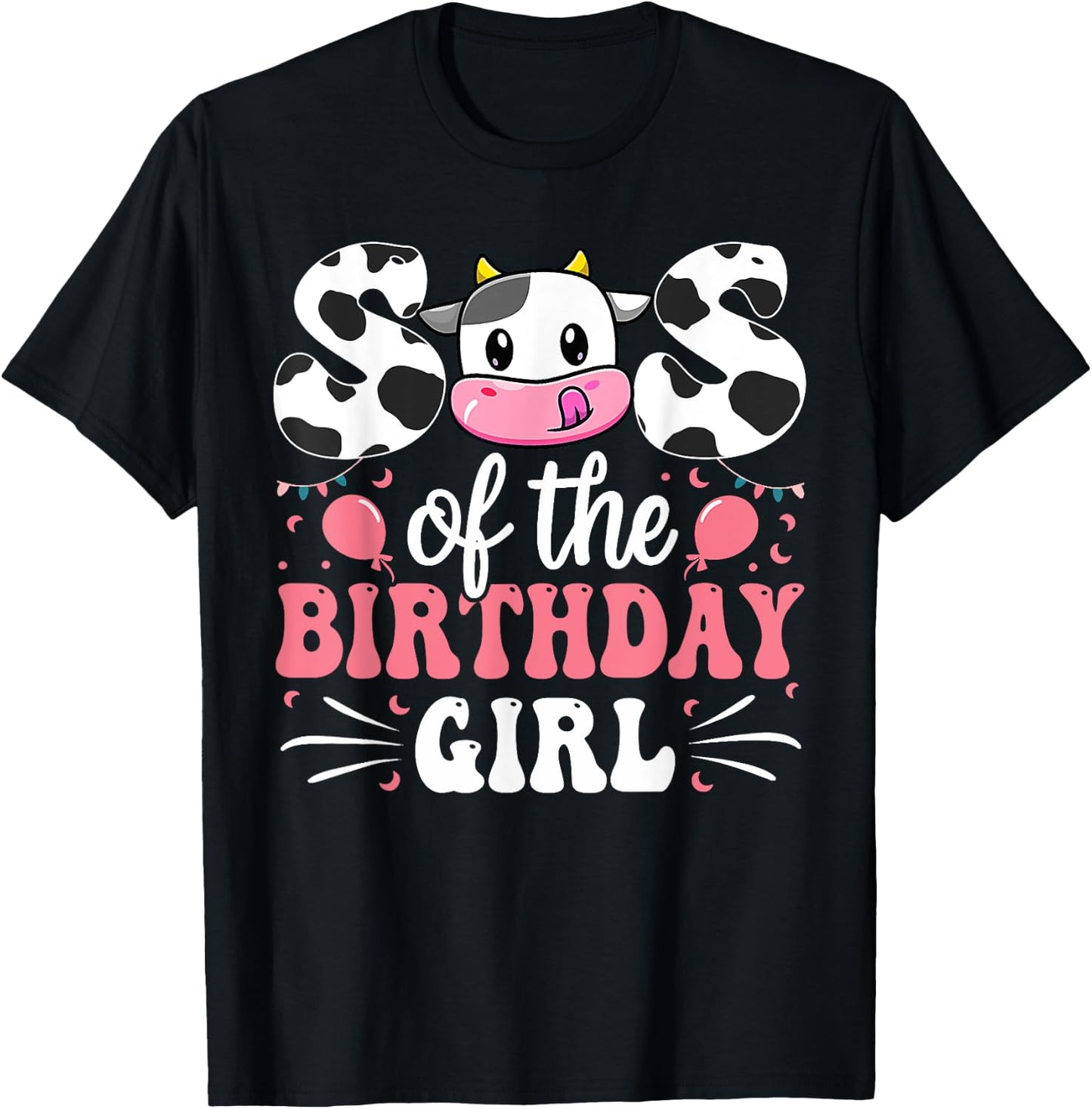 Sister Of The Birthday Girl Cow Family Matching 1st Birthday T-Shirt - T-Shirt | Black