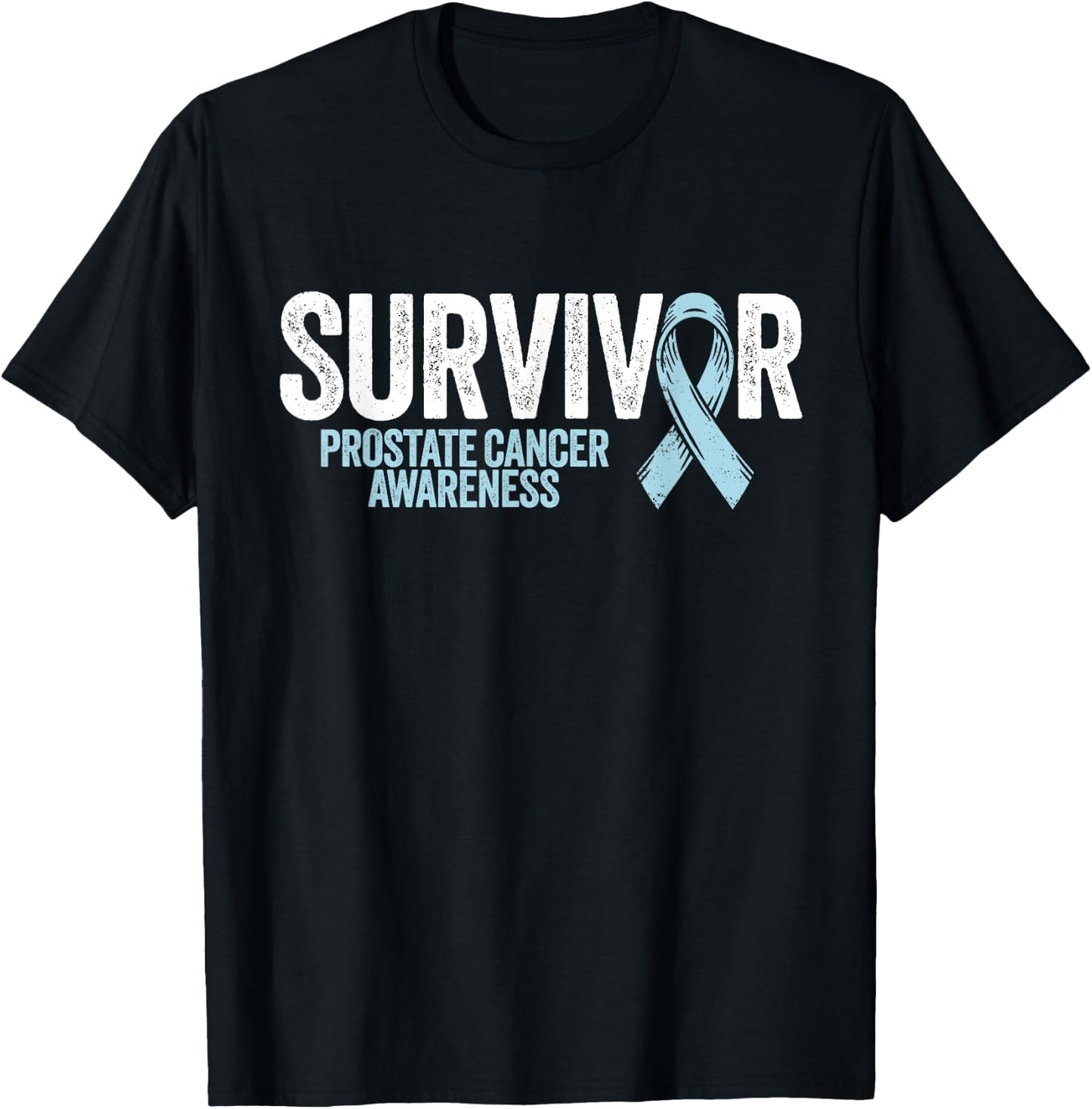 Prostate Cancer Survivor Shirt Prostate Cancer Awareness T-Shirt - T-Shirt | Black
